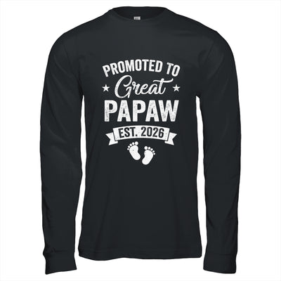 Promoted To Great Papaw Est 2026 Pregnancy Announcement Shirt & Hoodie | siriusteestore