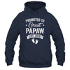 Promoted To Great Papaw Est 2026 Pregnancy Announcement Shirt & Hoodie | siriusteestore