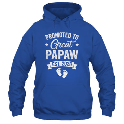 Promoted To Great Papaw Est 2026 Pregnancy Announcement Shirt & Hoodie | siriusteestore