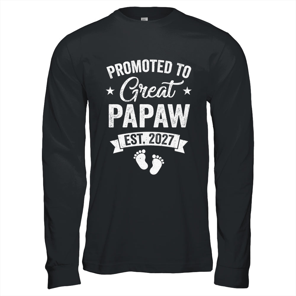 Promoted To Great Papaw Est 2027 Pregnancy Announcement Shirt & Hoodie | siriusteestore
