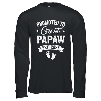 Promoted To Great Papaw Est 2027 Pregnancy Announcement Shirt & Hoodie | siriusteestore