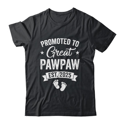 Promoted To Great Pawpaw Est 2025 Pregnancy Announcement Shirt & Hoodie | siriusteestore