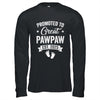 Promoted To Great Pawpaw Est 2025 Pregnancy Announcement Shirt & Hoodie | siriusteestore