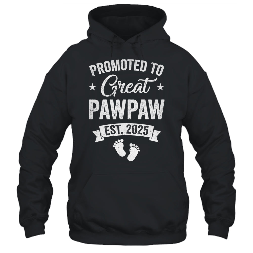 Promoted To Great Pawpaw Est 2025 Pregnancy Announcement Shirt & Hoodie | siriusteestore