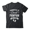 Promoted To Great Pawpaw Est 2026 Pregnancy Announcement Shirt & Hoodie | siriusteestore