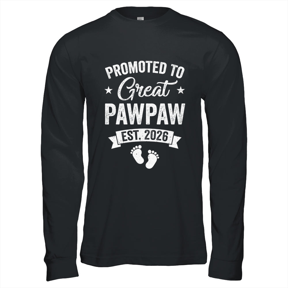 Promoted To Great Pawpaw Est 2026 Pregnancy Announcement Shirt & Hoodie | siriusteestore