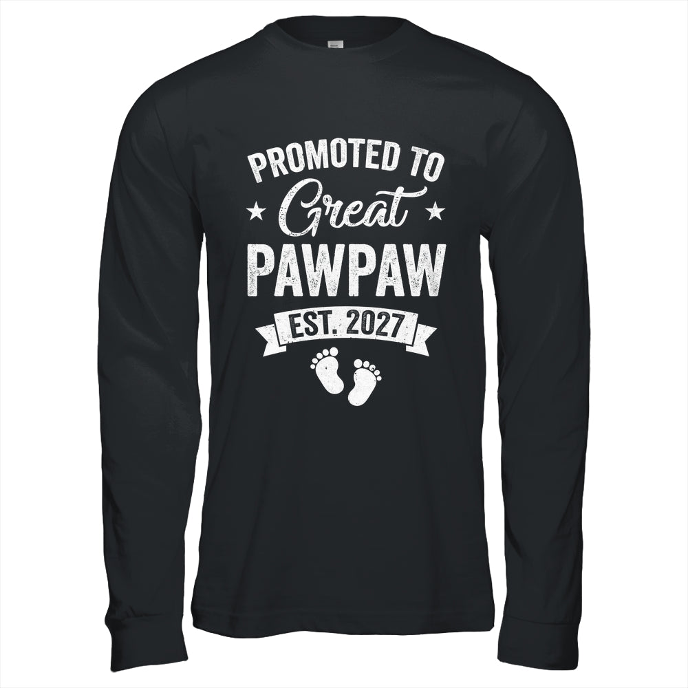 Promoted To Great Pawpaw Est 2027 Pregnancy Announcement Shirt & Hoodie | siriusteestore
