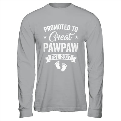 Promoted To Great Pawpaw Est 2027 Pregnancy Announcement Shirt & Hoodie | siriusteestore