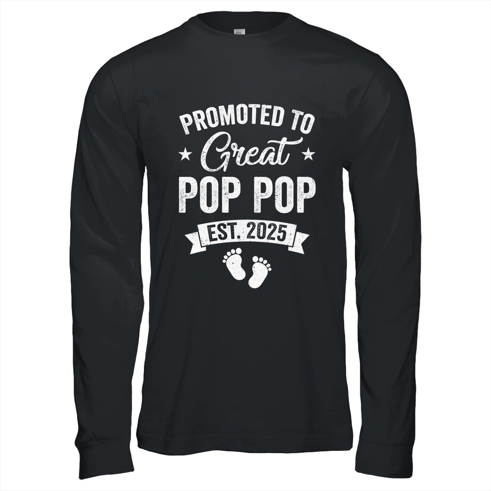 Promoted To Great Pop Pop Est 2025 Pregnancy Announcement Shirt & Hoodie | siriusteestore