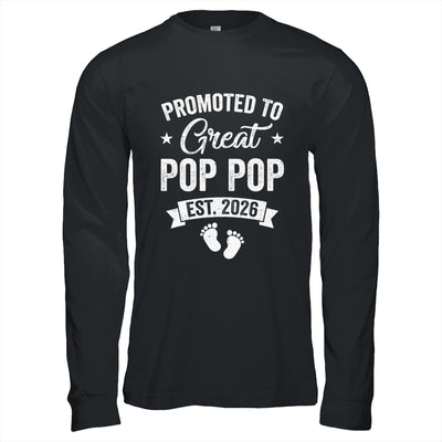 Promoted To Great Pop Pop Est 2026 Pregnancy Announcement Shirt & Hoodie | siriusteestore
