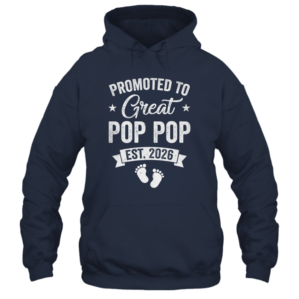 Promoted To Great Pop Pop Est 2026 Pregnancy Announcement Shirt & Hoodie | siriusteestore