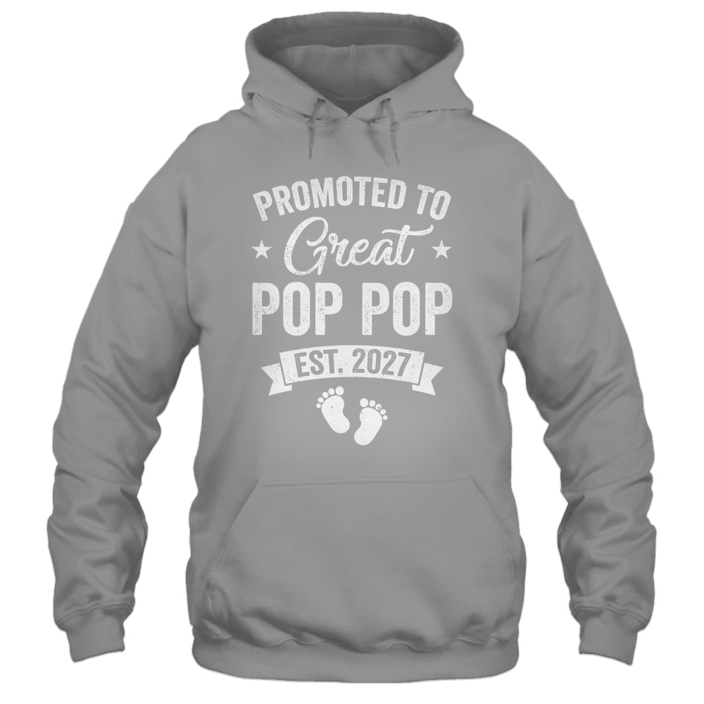 Promoted To Great Pop Pop Est 2027 Pregnancy Announcement Shirt & Hoodie | siriusteestore