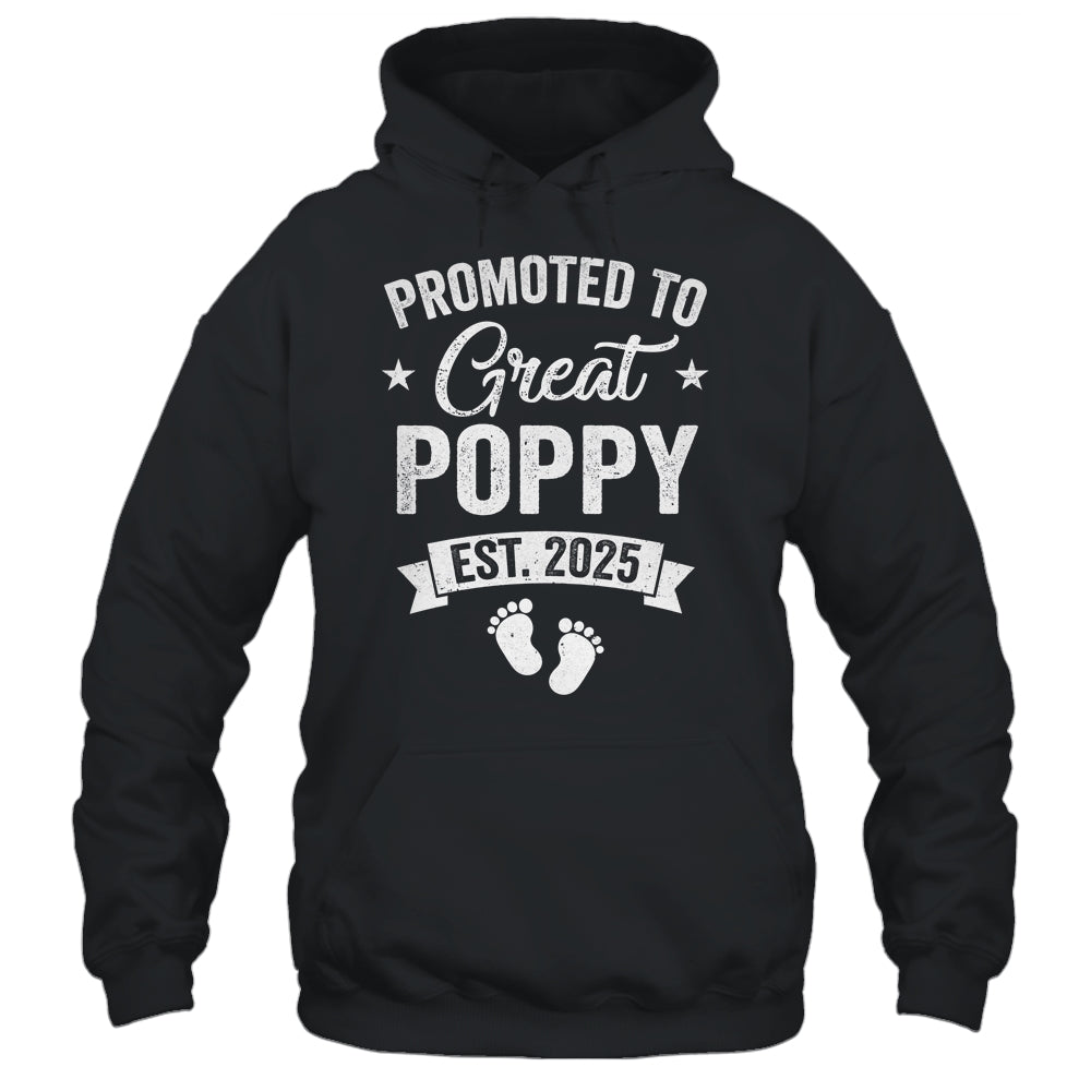 Promoted To Great Poppy Est 2025 Pregnancy Announcement Shirt & Hoodie | siriusteestore