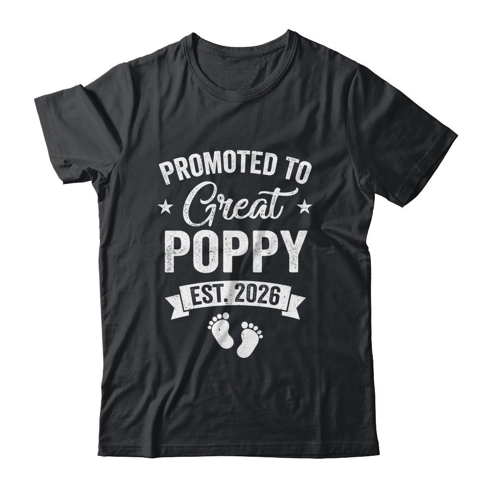 Promoted To Great Poppy Est 2026 Pregnancy Announcement Shirt & Hoodie | siriusteestore