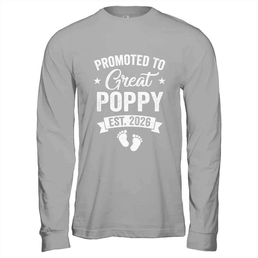 Promoted To Great Poppy Est 2026 Pregnancy Announcement Shirt & Hoodie | siriusteestore