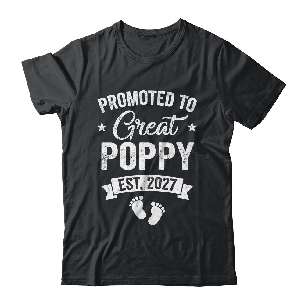 Promoted To Great Poppy Est 2027 Pregnancy Announcement Shirt & Hoodie | siriusteestore