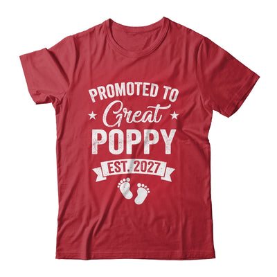 Promoted To Great Poppy Est 2027 Pregnancy Announcement Shirt & Hoodie | siriusteestore