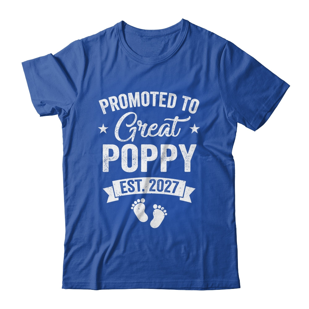 Promoted To Great Poppy Est 2027 Pregnancy Announcement Shirt & Hoodie | siriusteestore