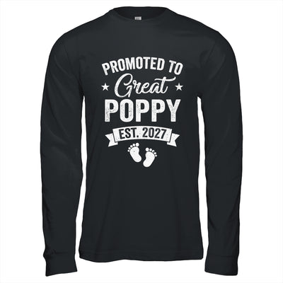 Promoted To Great Poppy Est 2027 Pregnancy Announcement Shirt & Hoodie | siriusteestore