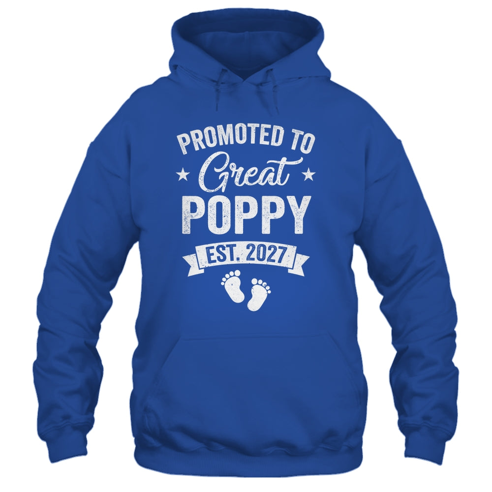 Promoted To Great Poppy Est 2027 Pregnancy Announcement Shirt & Hoodie | siriusteestore