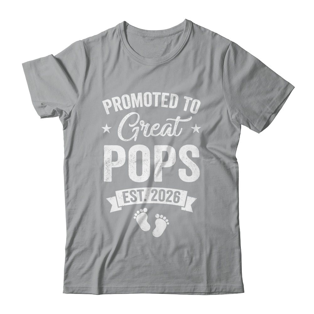 Promoted To Great Pops Est 2026 Pregnancy Announcement Shirt & Hoodie | siriusteestore