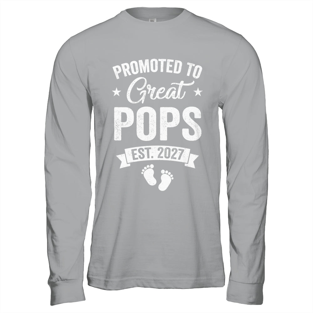 Promoted To Great Pops Est 2027 Pregnancy Announcement Shirt & Hoodie | siriusteestore