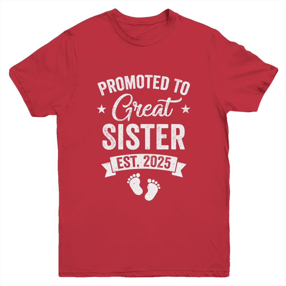 Promoted To Great Sister Est 2025 Pregnancy Announcement Youth Shirt | siriusteestore