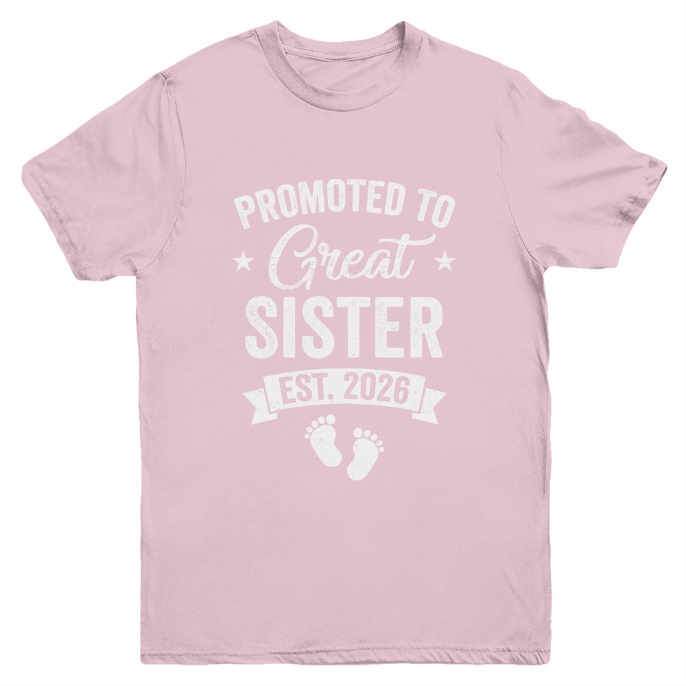Promoted To Great Sister Est 2026 Pregnancy Announcement Youth Shirt | siriusteestore
