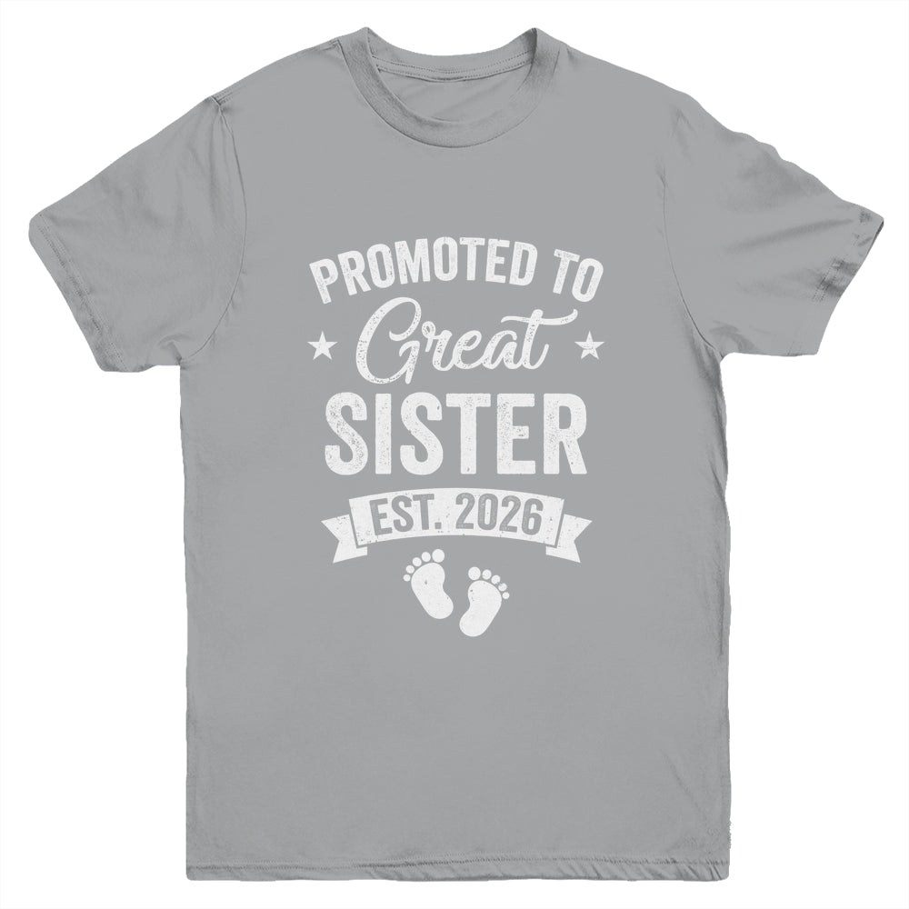Promoted To Great Sister Est 2026 Pregnancy Announcement Youth Shirt | siriusteestore