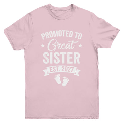 Promoted To Great Sister Est 2027 Pregnancy Announcement Youth Shirt | siriusteestore