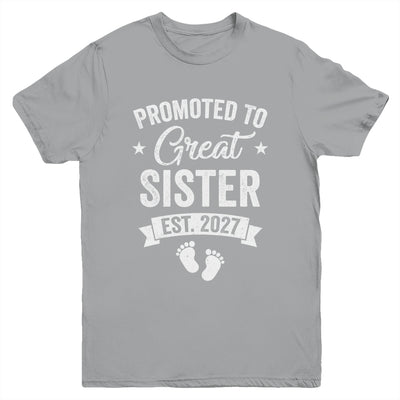 Promoted To Great Sister Est 2027 Pregnancy Announcement Youth Shirt | siriusteestore