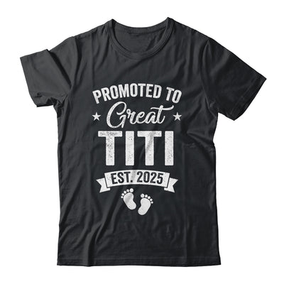 Promoted To Great Titi Est 2025 Pregnancy Announcement Shirt & Tank Top | siriusteestore
