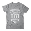 Promoted To Great Titi Est 2025 Pregnancy Announcement Shirt & Tank Top | siriusteestore