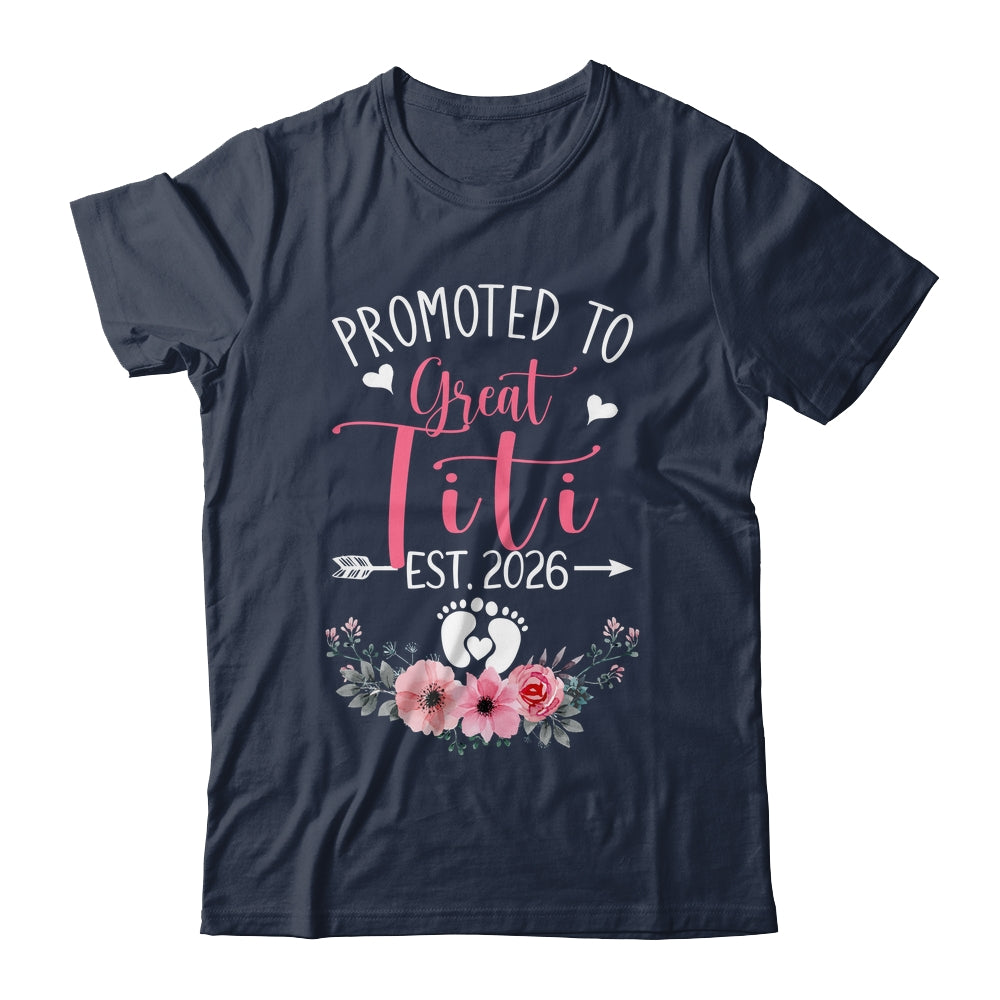 Promoted To Great Titi Est 2026 Mothers Day Shirt & Tank Top | siriusteestore