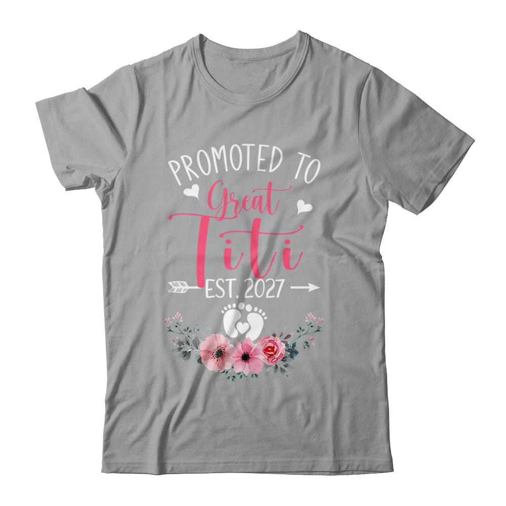 Promoted To Great Titi Est 2027 Mothers Day Shirt & Tank Top | siriusteestore