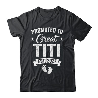 Promoted To Great Titi Est 2027 Pregnancy Announcement Shirt & Tank Top | siriusteestore