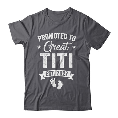 Promoted To Great Titi Est 2027 Pregnancy Announcement Shirt & Tank Top | siriusteestore
