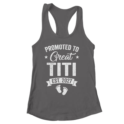 Promoted To Great Titi Est 2027 Pregnancy Announcement Shirt & Tank Top | siriusteestore