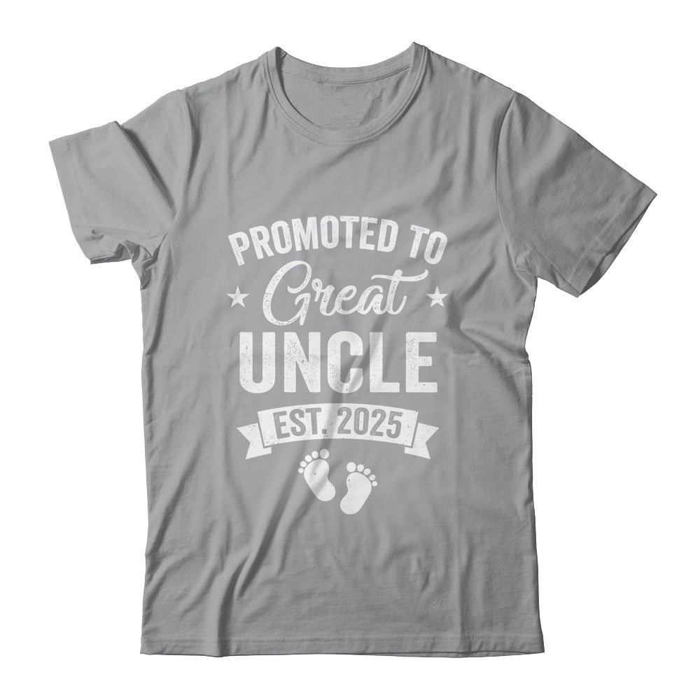 Promoted To Great Uncle Est 2025 Pregnancy Announcement Shirt & Hoodie | siriusteestore