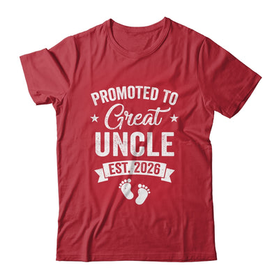Promoted To Great Uncle Est 2026 Pregnancy Announcement Shirt & Hoodie | siriusteestore