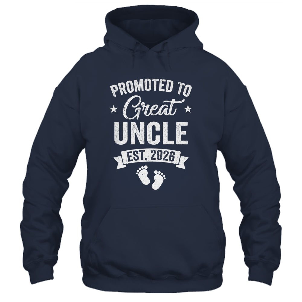 Promoted To Great Uncle Est 2026 Pregnancy Announcement Shirt & Hoodie | siriusteestore