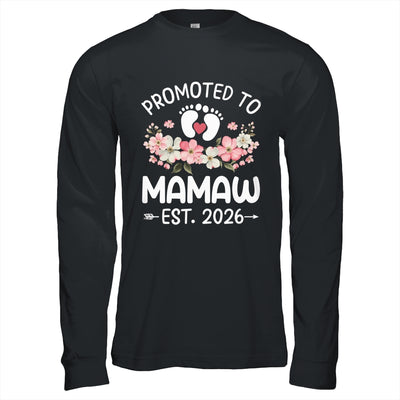 Promoted To Mamaw 2026 First Time Floral New Mamaw Shirt & Hoodie | siriusteestore