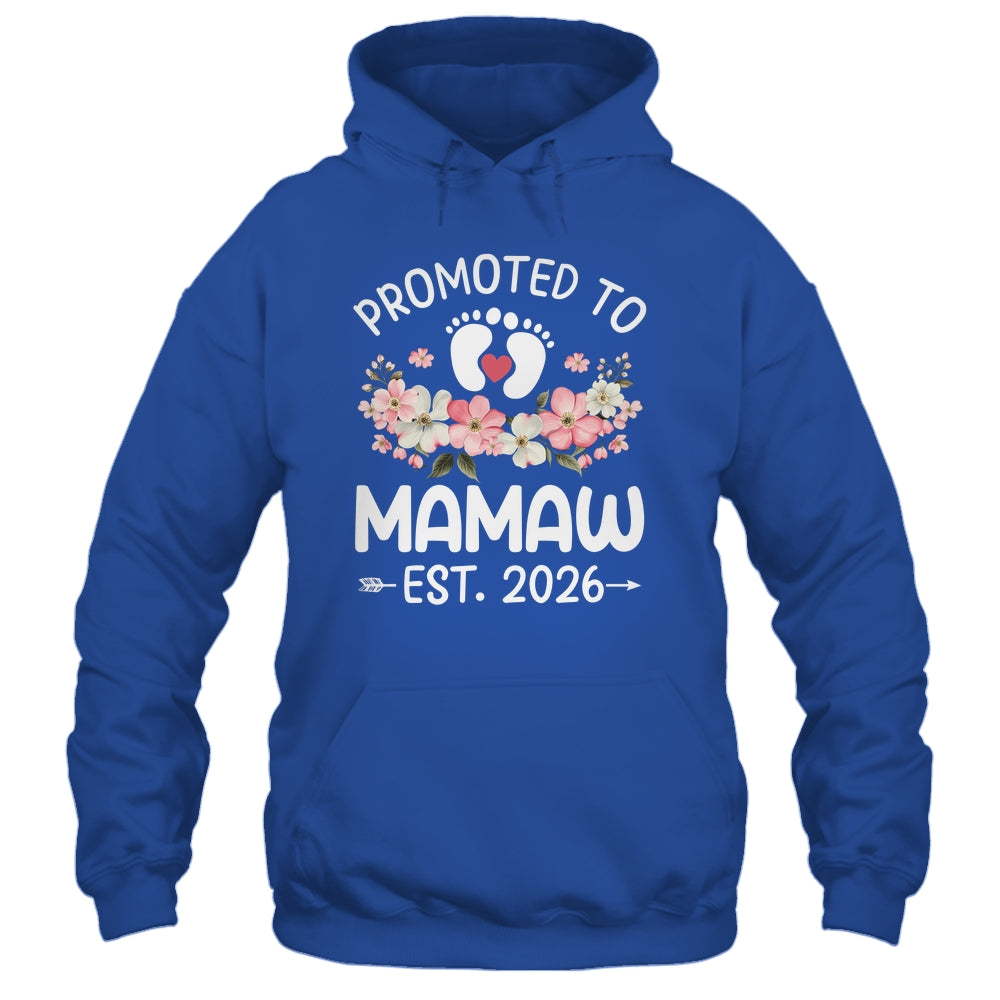 Promoted To Mamaw 2026 First Time Floral New Mamaw Shirt & Hoodie | siriusteestore