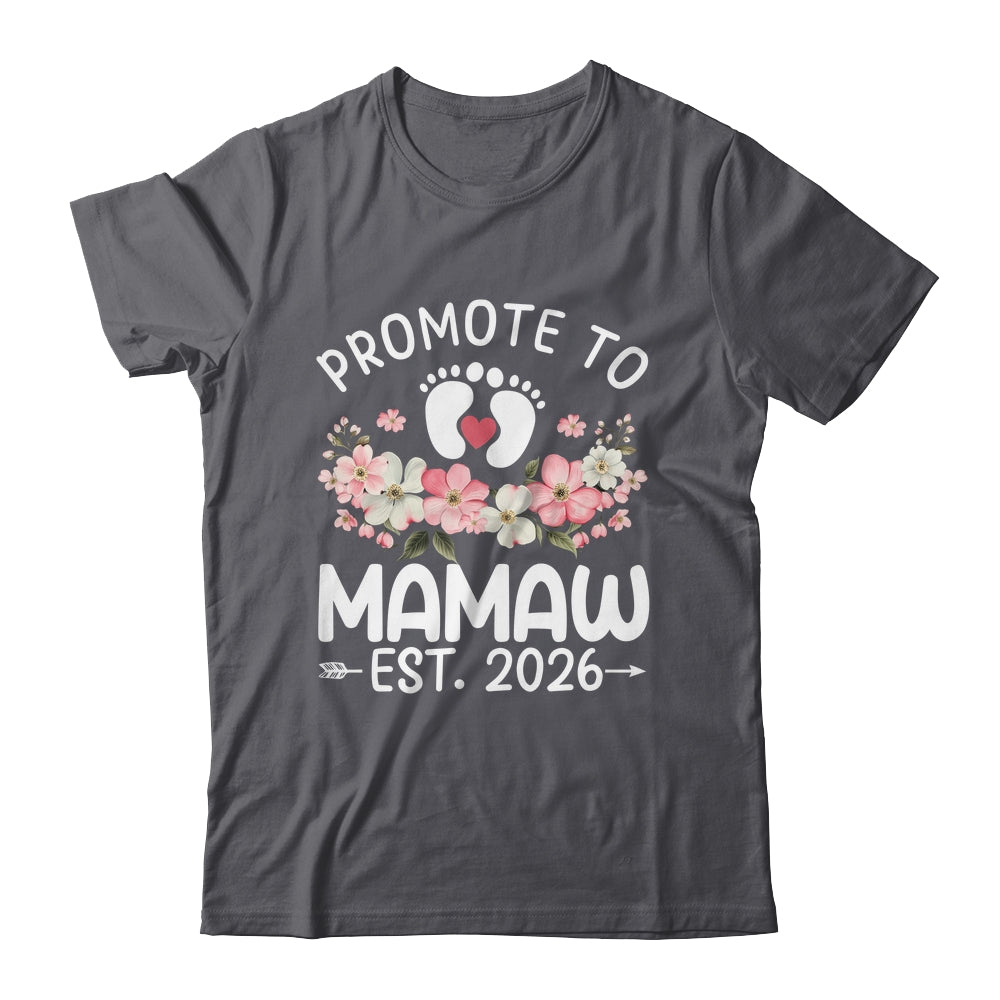 Promoted To Mamaw 2026 First Time Floral New Mamaw Shirt & Hoodie | siriusteestore