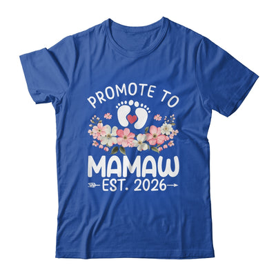 Promoted To Mamaw 2026 First Time Floral New Mamaw Shirt & Hoodie | siriusteestore