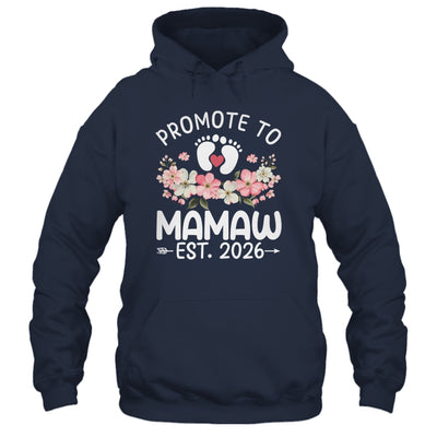 Promoted To Mamaw 2026 First Time Floral New Mamaw Shirt & Hoodie | siriusteestore