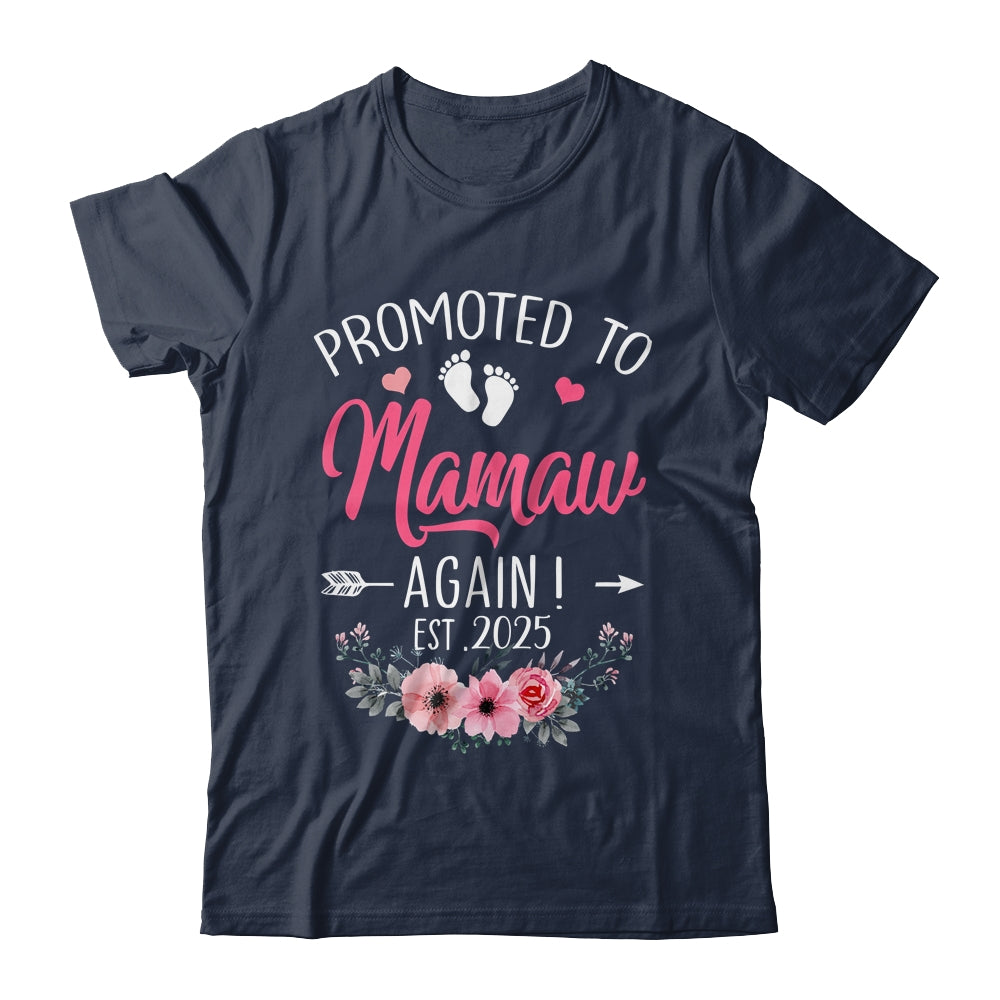 Promoted To Mamaw Again Est 2025 Mothers Day Shirt & Tank Top | siriusteestore