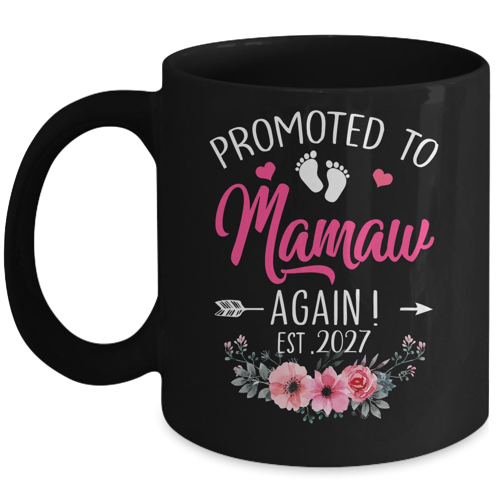 Promoted To Mamaw Again Est 2027 Mothers Day Mug | siriusteestore