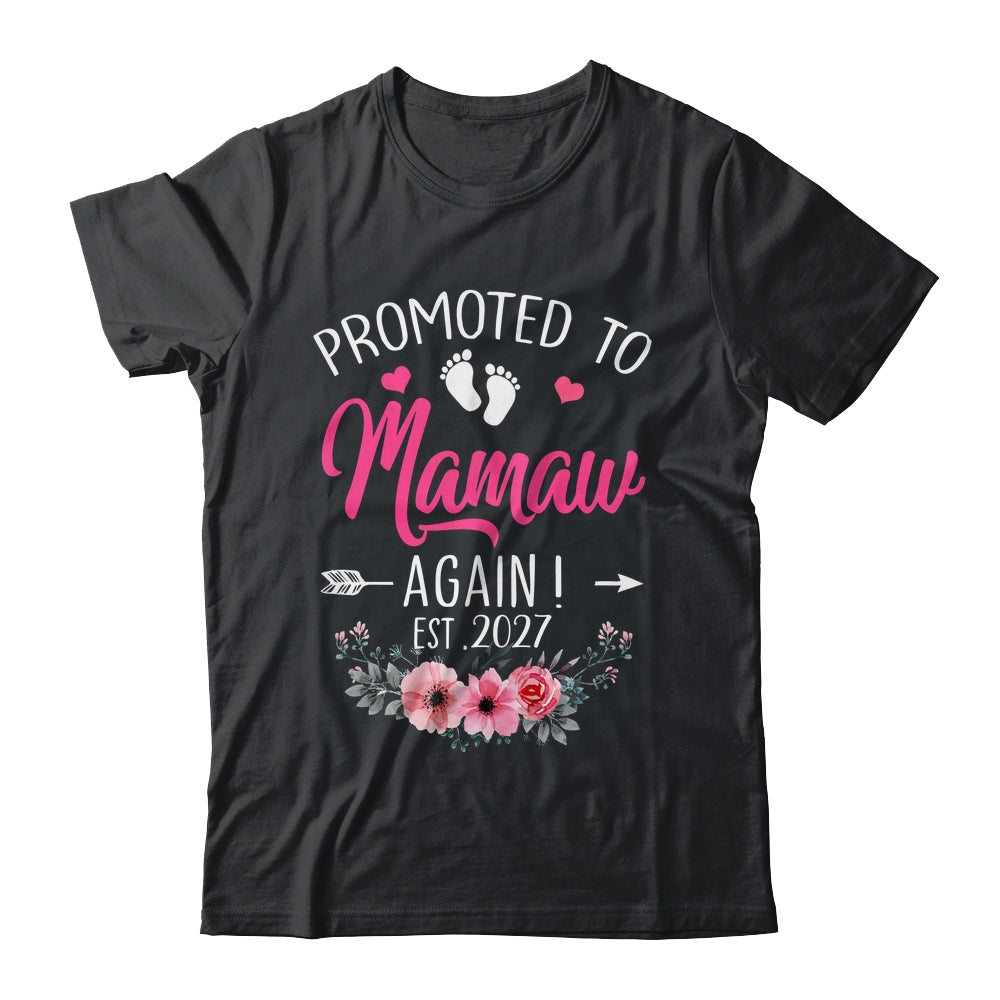 Promoted To Mamaw Again Est 2027 Mothers Day Shirt & Tank Top | siriusteestore