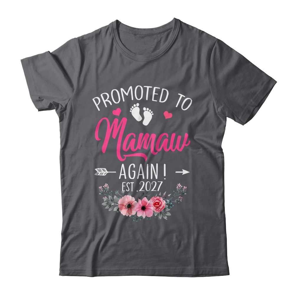 Promoted To Mamaw Again Est 2027 Mothers Day Shirt & Tank Top | siriusteestore
